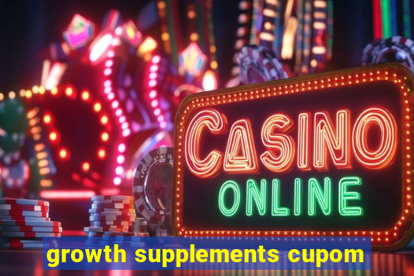 growth supplements cupom